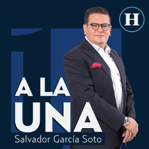 A la 1 con Salvador García Soto. Heraldo media Group