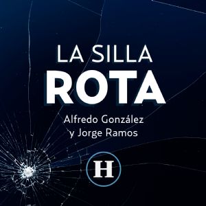 Mesa de Opinión El Heraldo de México – La Silla Rota. Heraldo media Group