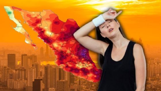 ANTICICLÓN azotará con temperaturas de hasta 45 grados a estos 6 estados este fin de semana | LISTA