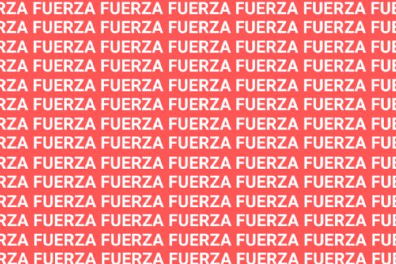 Solo una persona astuta puede encontrar la palabra 'FUERZA' en menos de 5 segundos