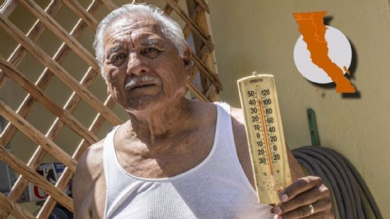 Calor EXTREMO: noreste de Baja California arderá con temperaturas de hasta 45 grados del jueves 14 al sábado 16 de mayo