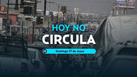 ¿Se volvió a activar el doble Hoy No Circula para el domingo? Lista de autos que descansan este 17 de mayo