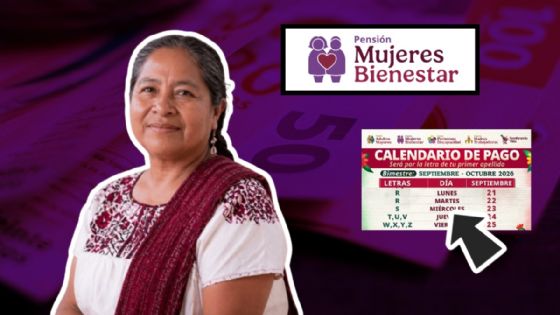 Foto de: Pensión Mujeres Bienestar: ¿quiénes recibirán su pago de 3,100 pesos del 21 al 25 de septiembre?