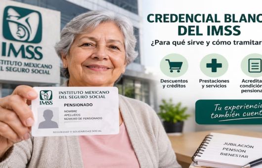 Credencial Blanca del IMSS | ¿Cómo obtener descuentos con ella y qué tiendas participan en 2026?